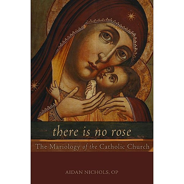 There Is No Rose, Aidan Nichols