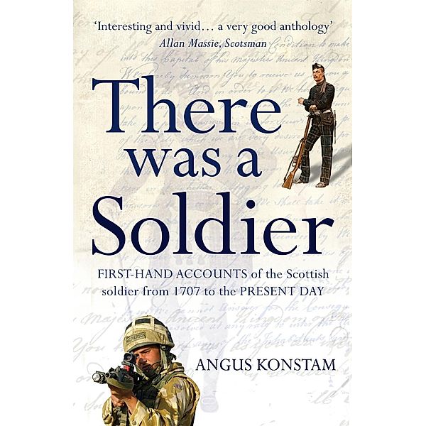 There Was a Soldier, Angus Konstam