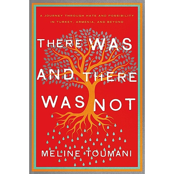 There Was and There Was Not, Meline Toumani