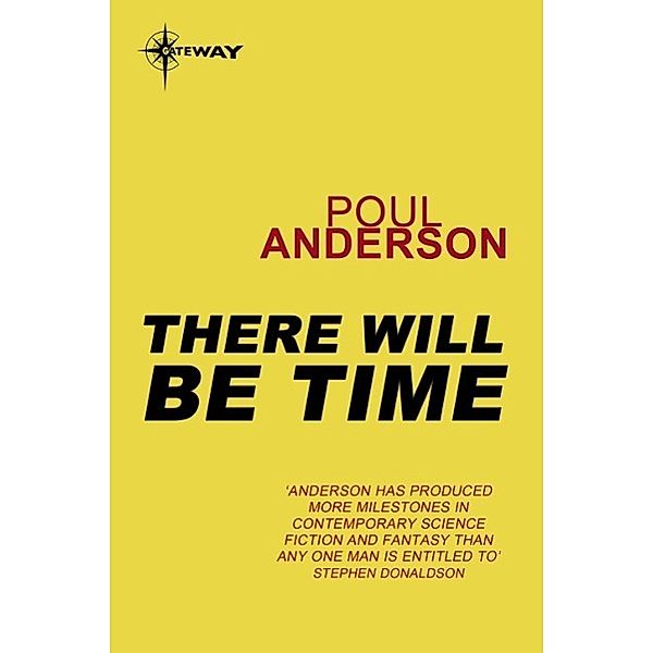 There Will Be Time, Poul Anderson