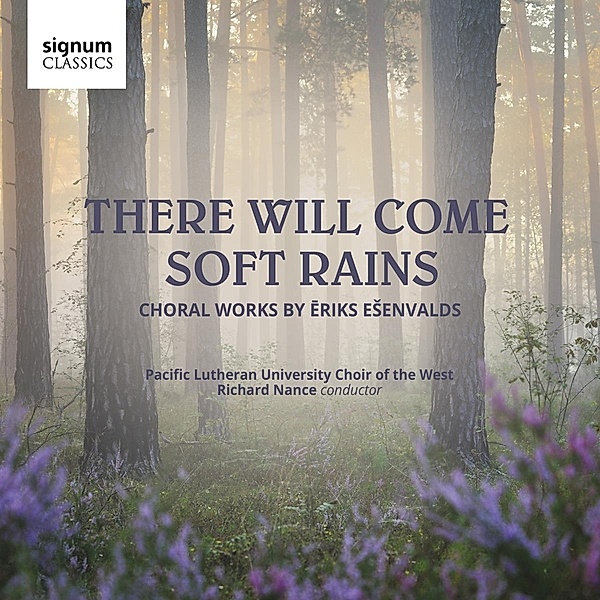 There Will Come Soft Rains, Nance, The Pacific Lutheran University Choir