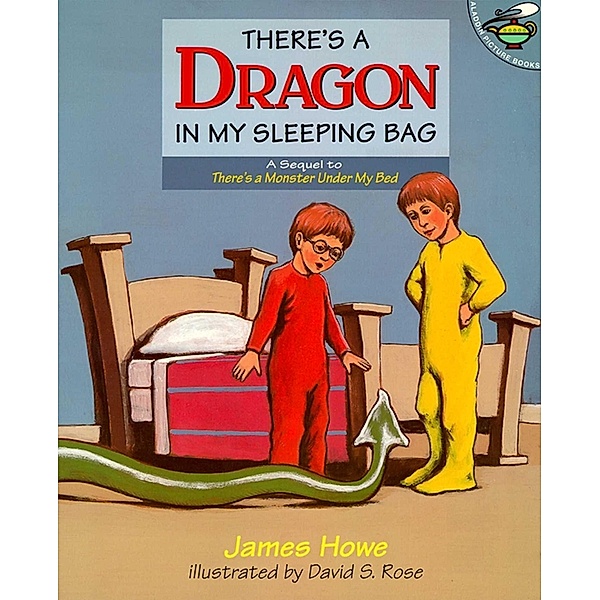 There's a Dragon in My Sleeping Bag, James Howe
