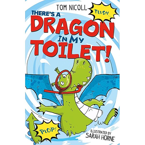 There's a Dragon in my Toilet!, Tom Nicoll