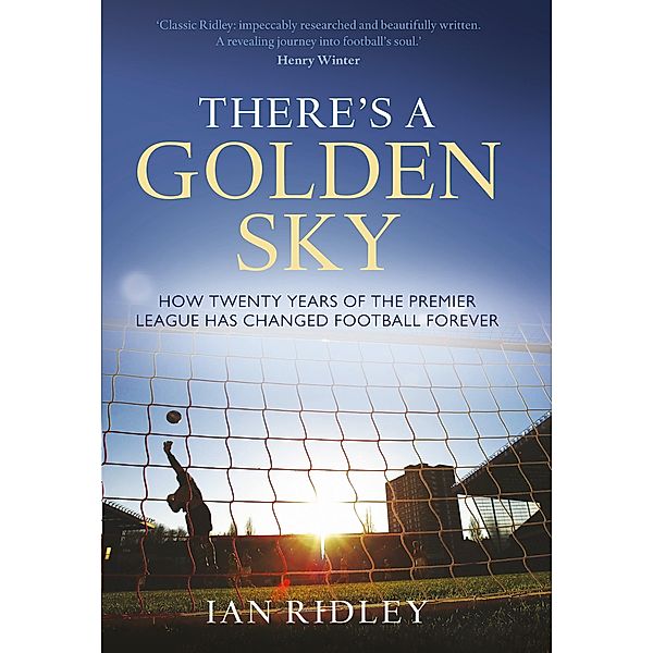 There's a Golden Sky, Ian Ridley