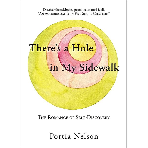 There's a Hole in My Sidewalk, Portia Nelson