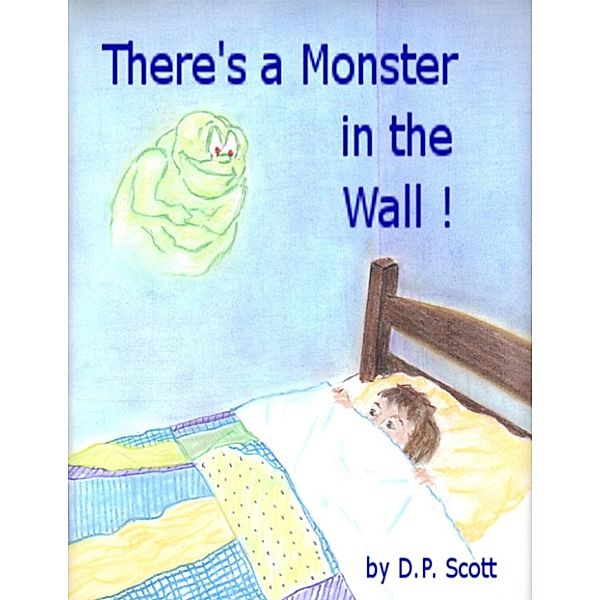 There's a Monster in the Wall!, Dp Scott
