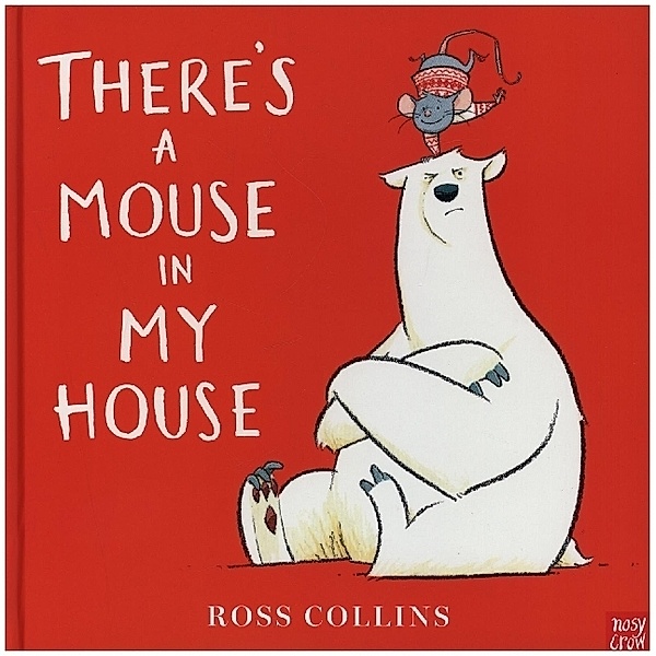There's A Mouse In My House, Ross Collins