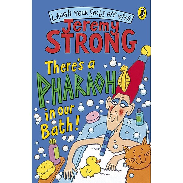 There's A Pharaoh In Our Bath!, Jeremy Strong