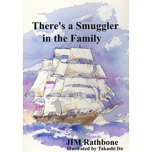 There's a Smuggler in the Family, Jim Rathbone