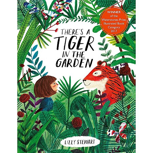 There's a Tiger in the Garden, Lizzy Stewart