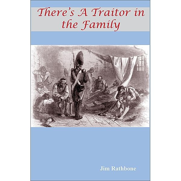 There's a Traitor in the Family, Jim Rathbone