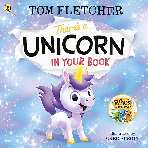 There's a Unicorn in Your Book / Who's in Your Book? Bd.15, Tom Fletcher