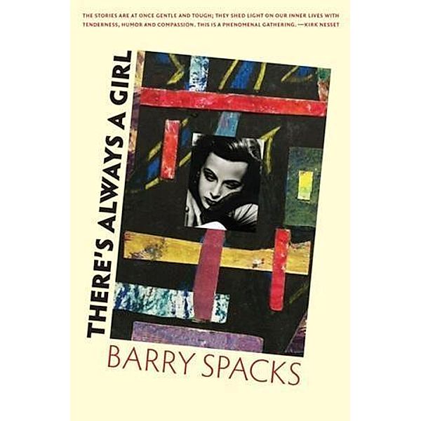 There's Always a Girl, Barry Spacks