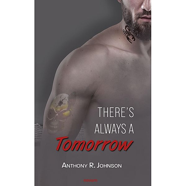There's Always a Tomorrow, Anthony R. Johnson