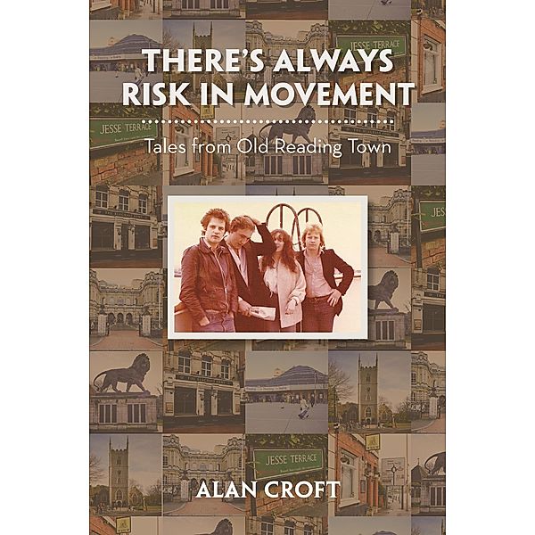 There'S Always Risk in Movement, Alan Croft