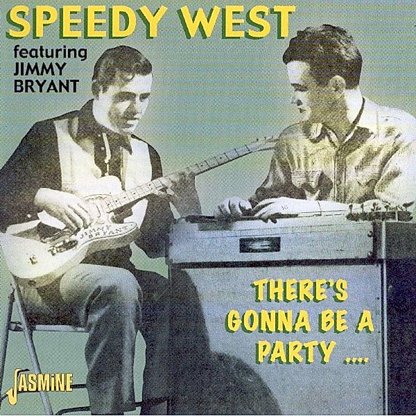 There'S Gonne Be A Party, Speedy West & Jimmy Brya