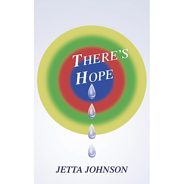 There's Hope, JETTA JOHNSON