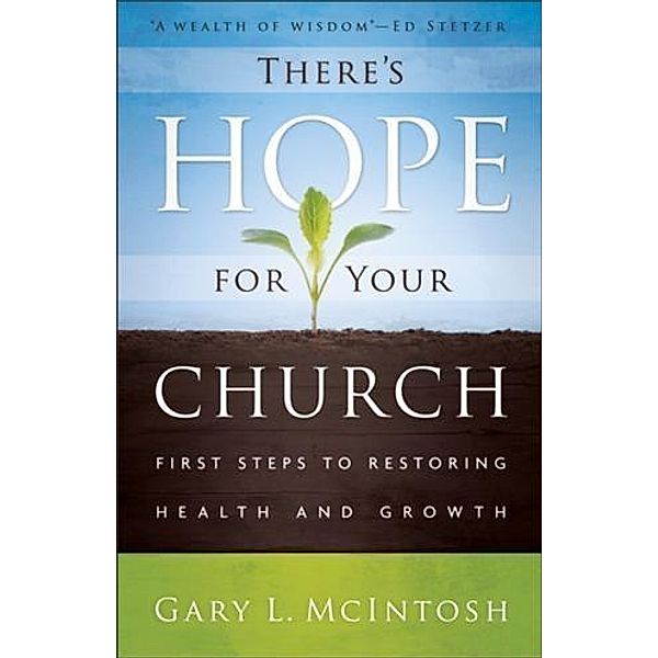 There's Hope for Your Church, Gary L. McIntosh