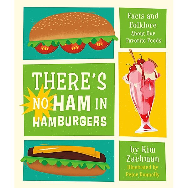 There's No Ham in Hamburgers, Kim Zachman