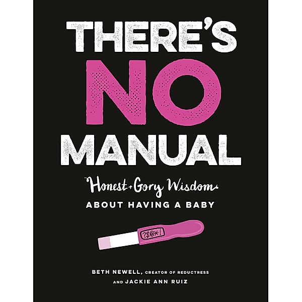 There's No Manual, Beth Newell, Jacqueline Ann May
