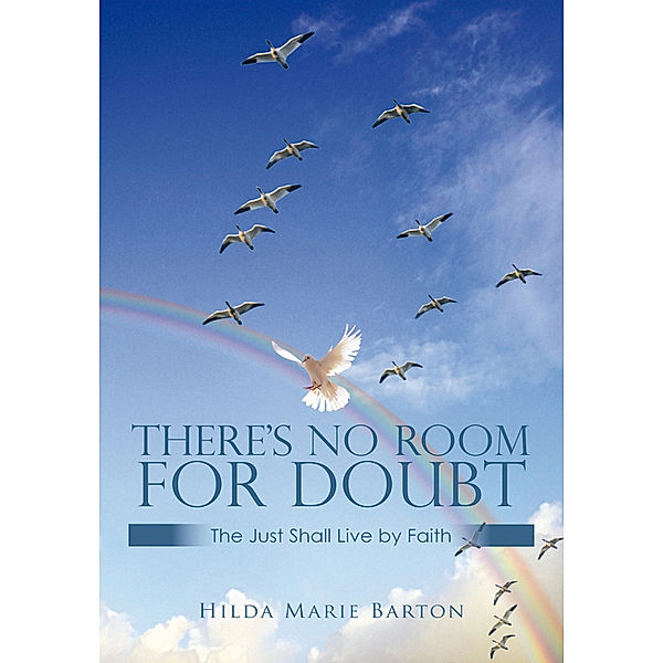 There’S No Room for Doubt, Hilda Marie Barton