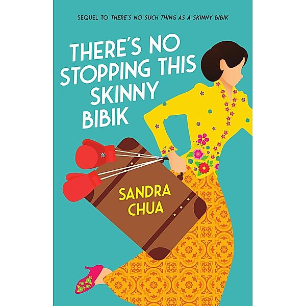 There's No Stopping This Skinny Bibik / Skinny Bibik, Sandra Chua