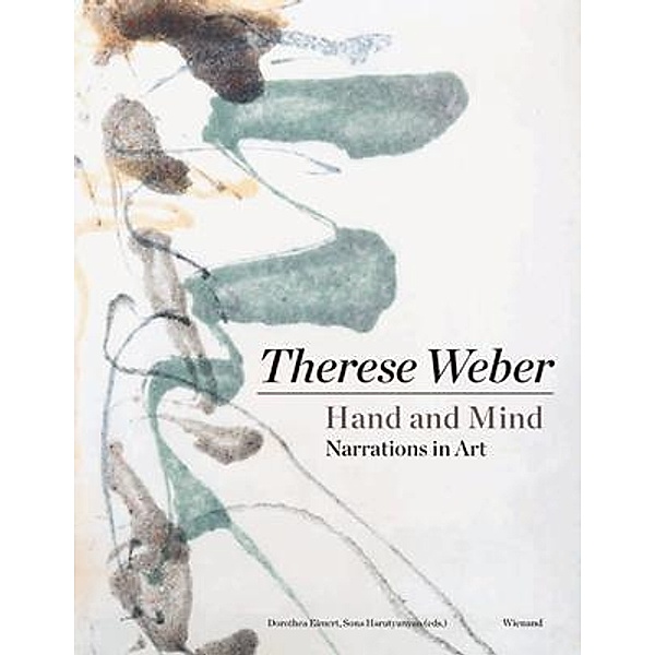 Therese Weber. Hand and Mind. Narrations in Art - Hand und G