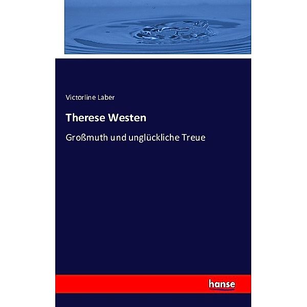 Therese Westen, Victorline Laber
