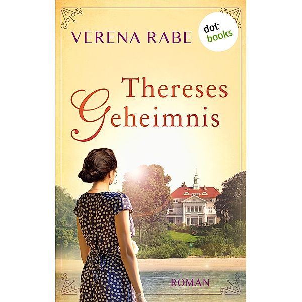 Thereses Geheimnis, Verena Rabe