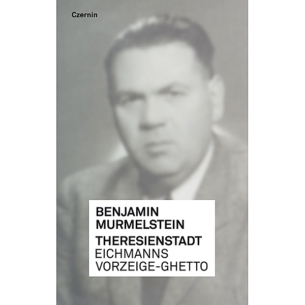 Theresienstadt, Benjamin Murmelstein