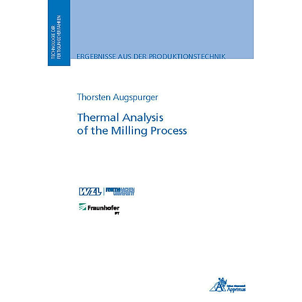 Thermal Analysis of the Milling Process, Thorsten Augspurger