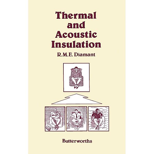 Thermal and Acoustic Insulation, R. M. E. Diamant