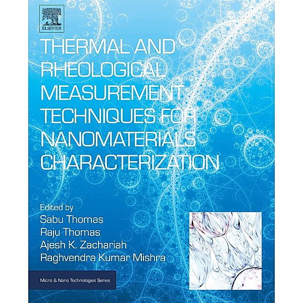 Thermal and Rheological Measurement Techniques for Nanomaterials Characterization