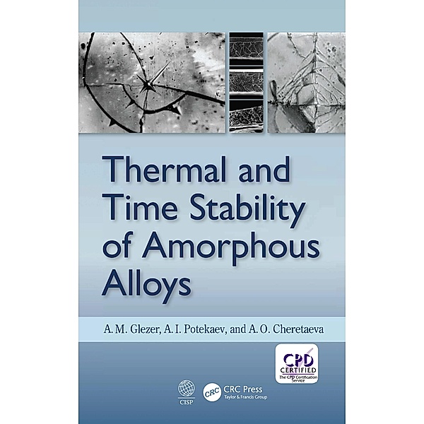 Thermal and Time Stability of Amorphous Alloys, A. M. Glezer, A. I. Potekaev, A. O. Cheretaeva