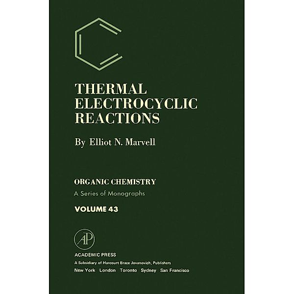 Thermal Electrocyclic Reactions, Elliot Marvell