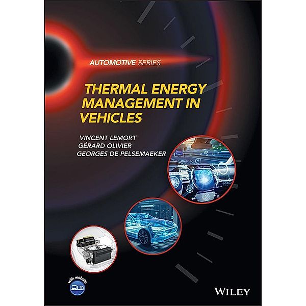 Thermal Energy Management in Vehicles, Vincent Lemort, Gerard Olivier, Georges de Pelsemaeker