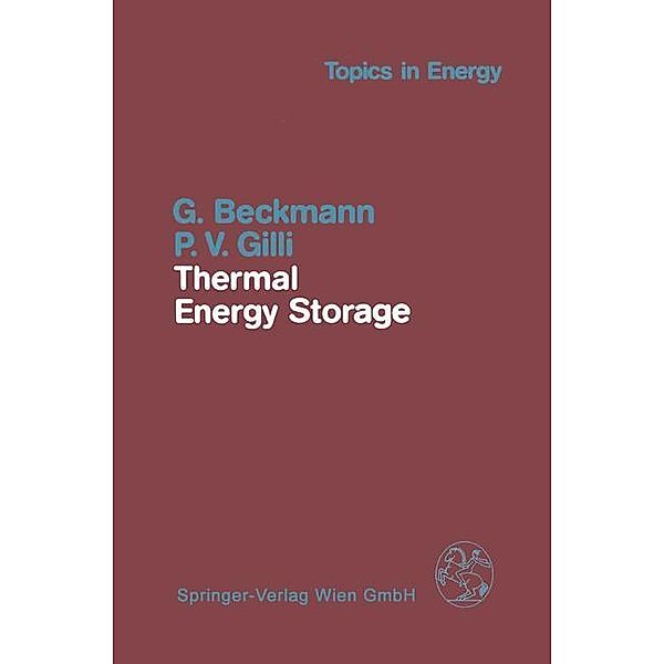 Thermal Energy Storage, P. V. Gilli, G. Beckmann