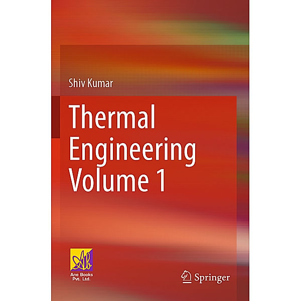 Thermal Engineering Volume 1, Shiv Kumar