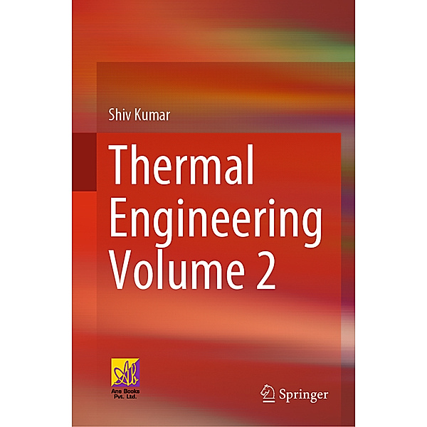 Thermal Engineering Volume 2, Shiv Kumar