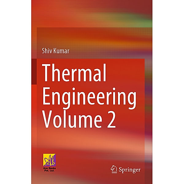 Thermal Engineering Volume 2, Shiv Kumar