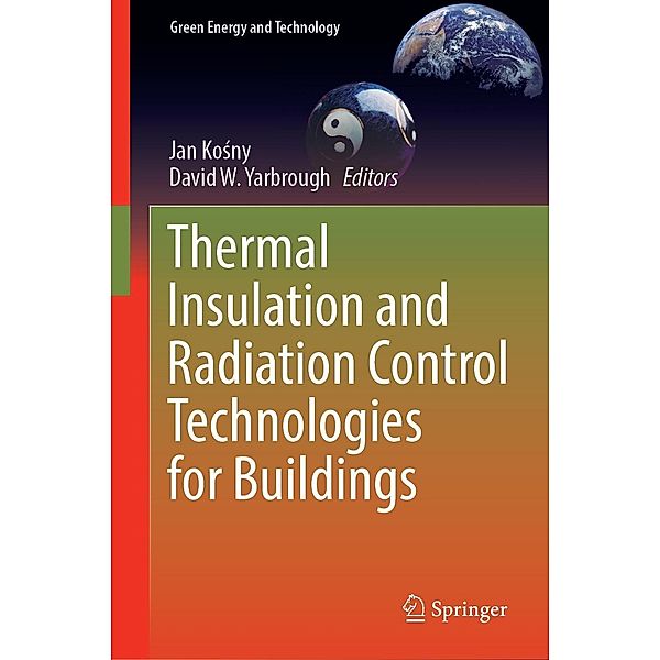 Thermal Insulation and Radiation Control Technologies for Buildings / Green Energy and Technology