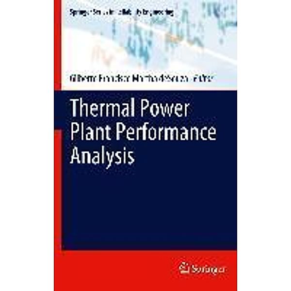Thermal Power Plant Performance Analysis / Springer Series in Reliability Engineering