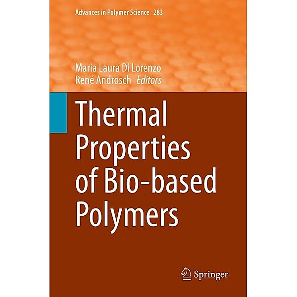 Thermal Properties of Bio-based Polymers / Advances in Polymer Science Bd.283