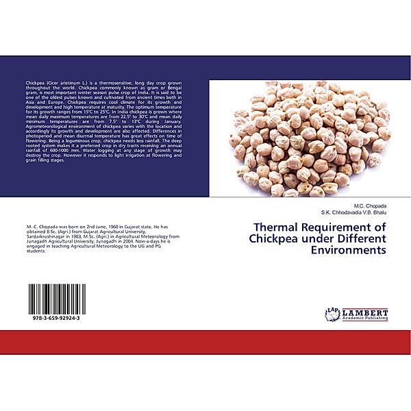 Thermal Requirement of Chickpea under Different Environments, M. C. Chopada, S.K. Chhodavadia V.B. Bhalu