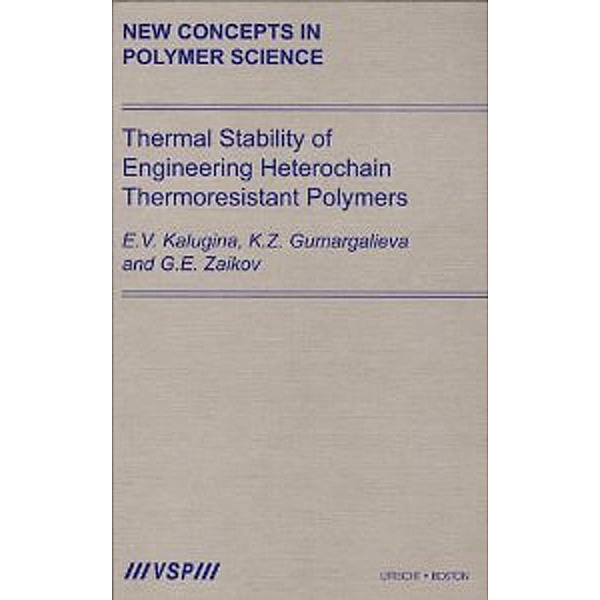Thermal Stability of Engineering Heterochain Thermoresistant Polymers, Kalugina, Gumargalieva, Gennady Zaikov