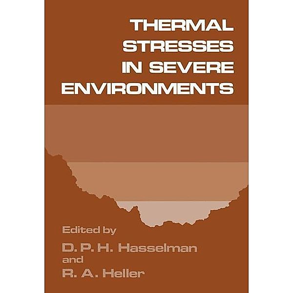 Thermal Stresses in Severe Environments