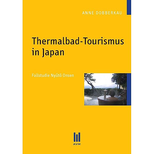 Thermalbad-Tourismus in Japan, Anne Dobberkau