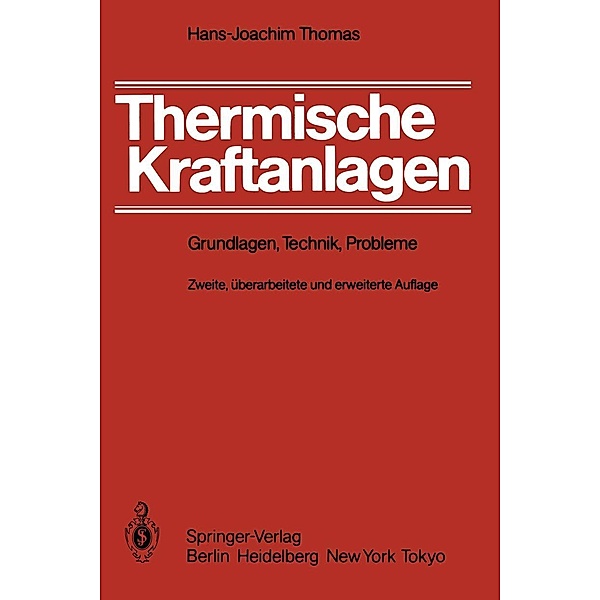 Thermische Kraftanlagen, H. -J. Thomas
