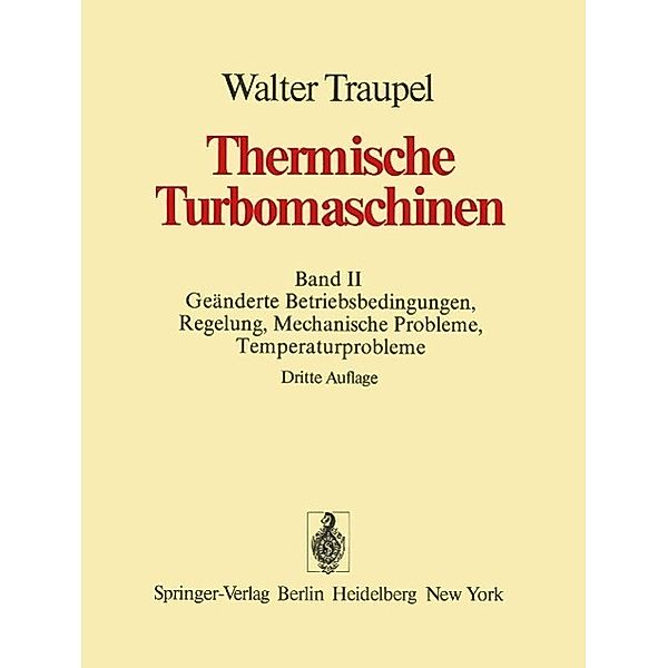 Thermische Turbomaschinen, Walter Traupel