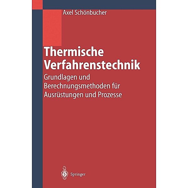 Thermische Verfahrenstechnik, Axel Schönbucher